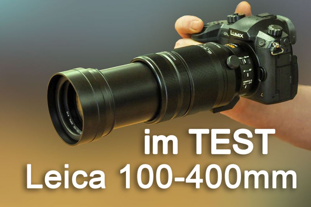 Panasonic Leica DG Vario Elmar 100 - 400mm/4 - 6,3 Asph. im Test -  Traumflieger.de