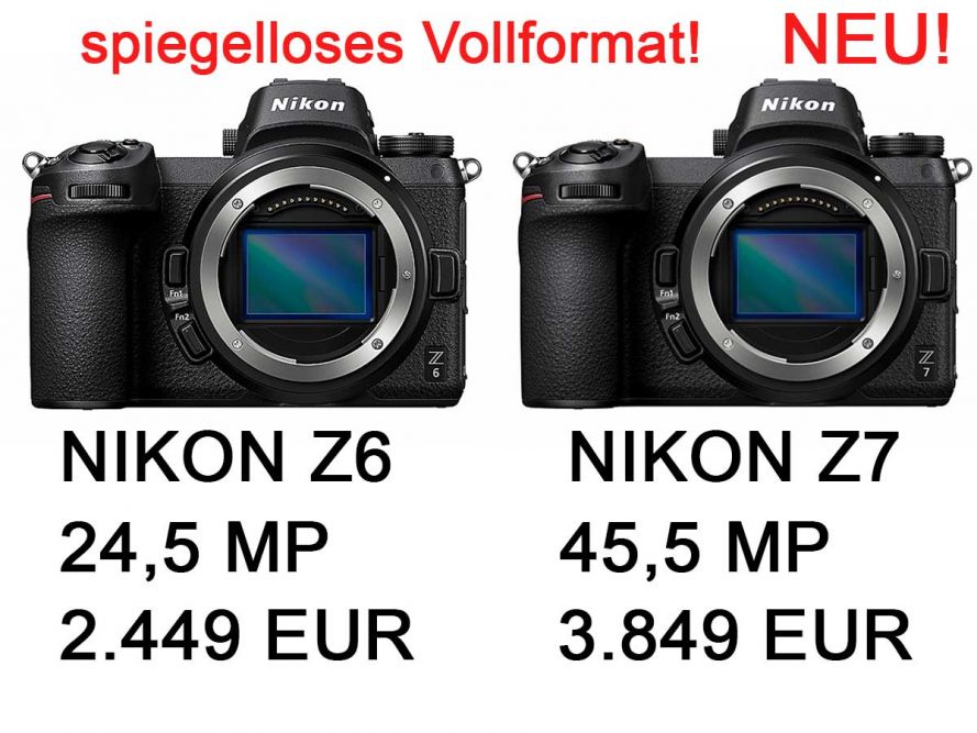 neue spiegellose Vollformater Nikon Z6 und Z7 - Traumflieger.de