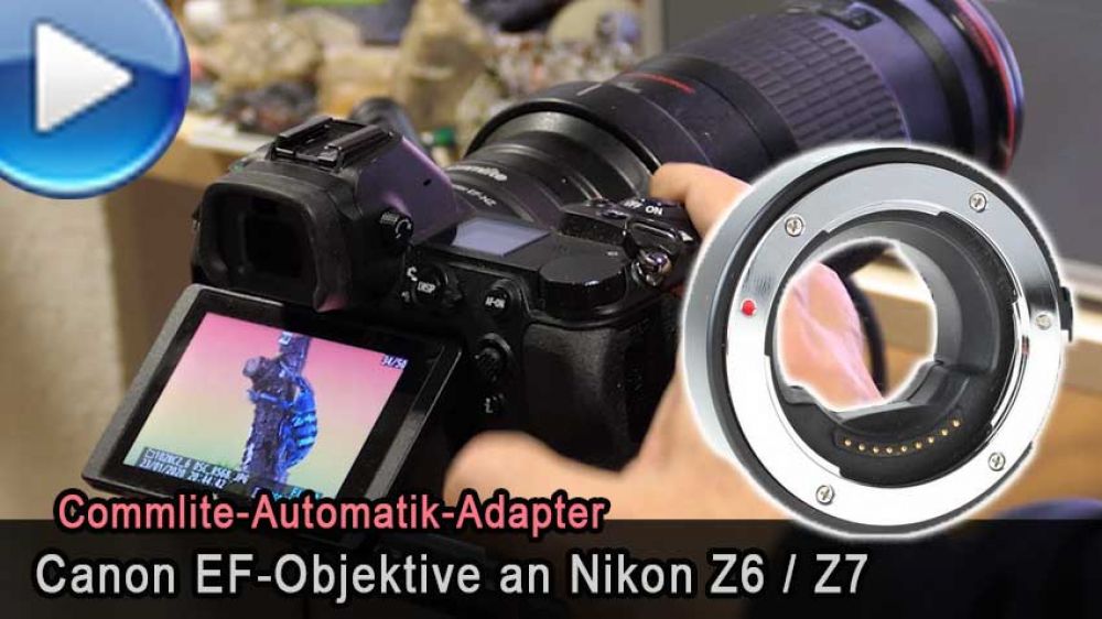 Canon EF-Objektive auf Nikon Z 6 / Z7 per Automatikadapter - Traumflieger.de