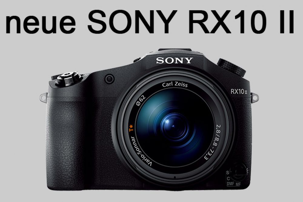 Neue Bridgekamera Sony RX10 II mit 4K Video und Superzeitlupe -  Traumflieger.de