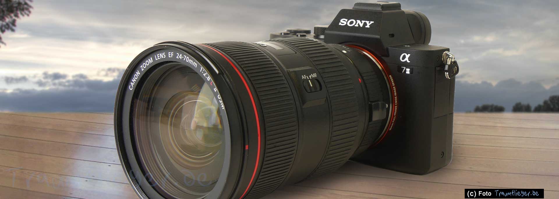 Canon EF 24 - 70mm / 2,8L USM II im Test an Sony A7-Modellen -  Traumflieger.de
